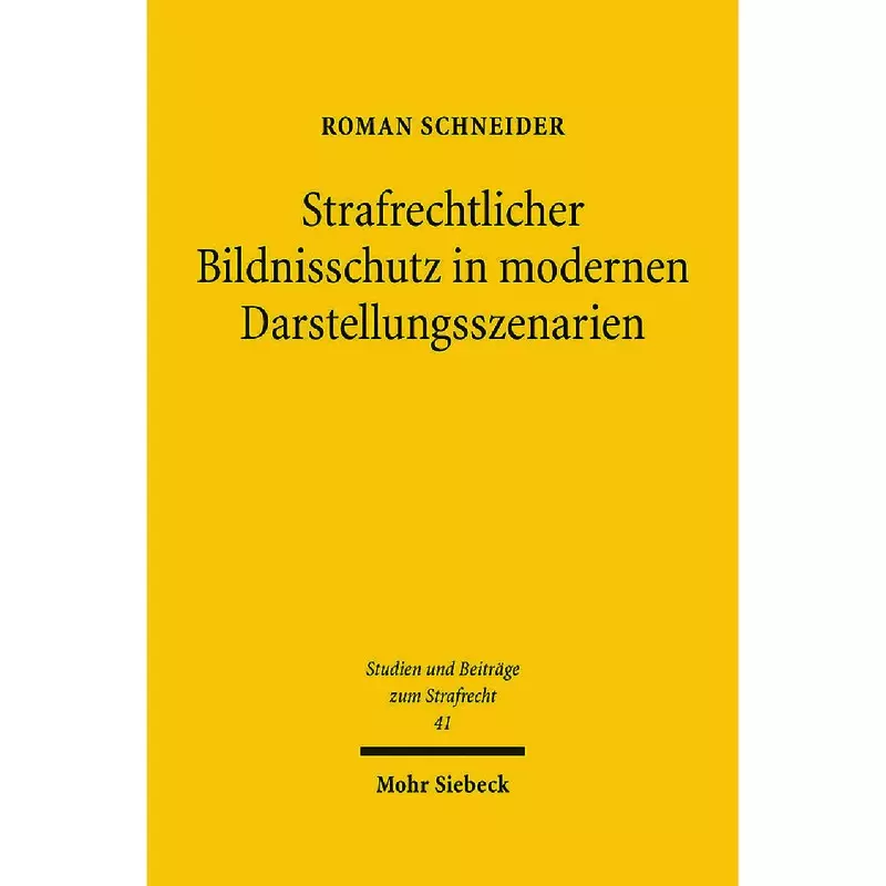 Strafrechtlicher Bildnisschutz in modernen Darstellungsszenarien