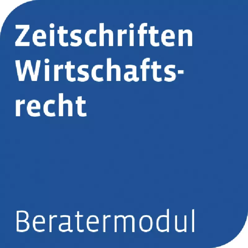 Otto Schmidt Beratermodul Zeitschrift für Wirtschaftsrecht