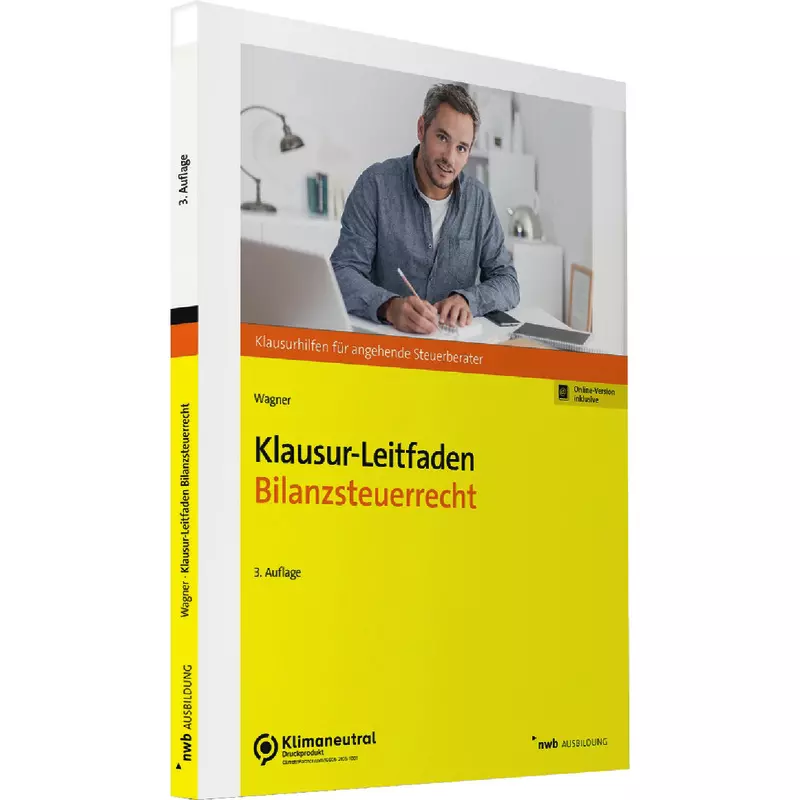 Klausur-Leitfaden Bilanzsteuerrecht