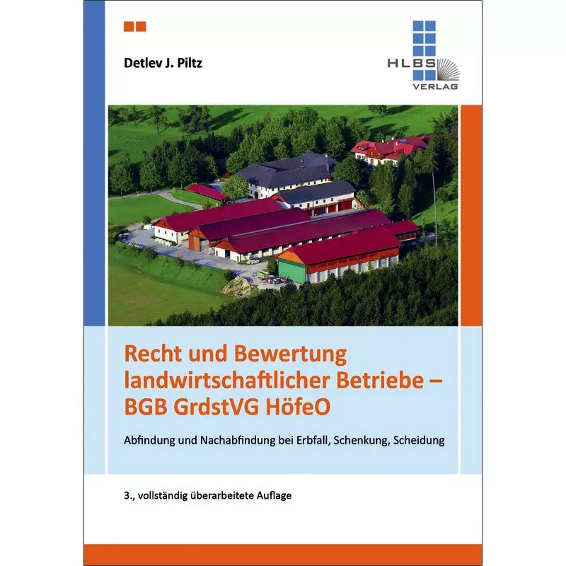 Recht und Bewertung landwirtschaftlicher Betriebe