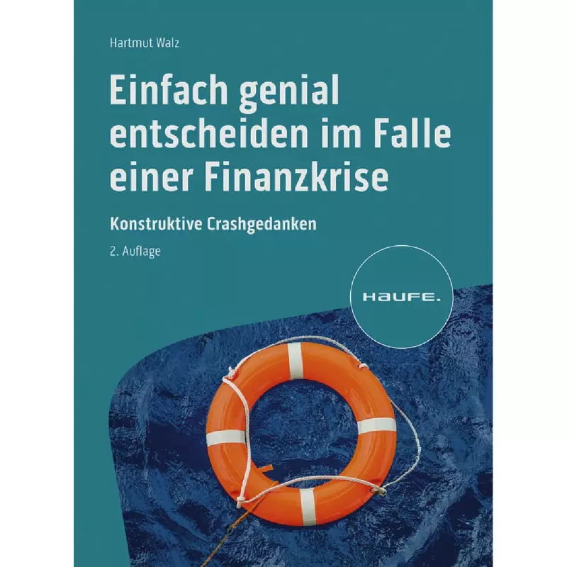 Einfach genial entscheiden im Falle einer Finanzkrise