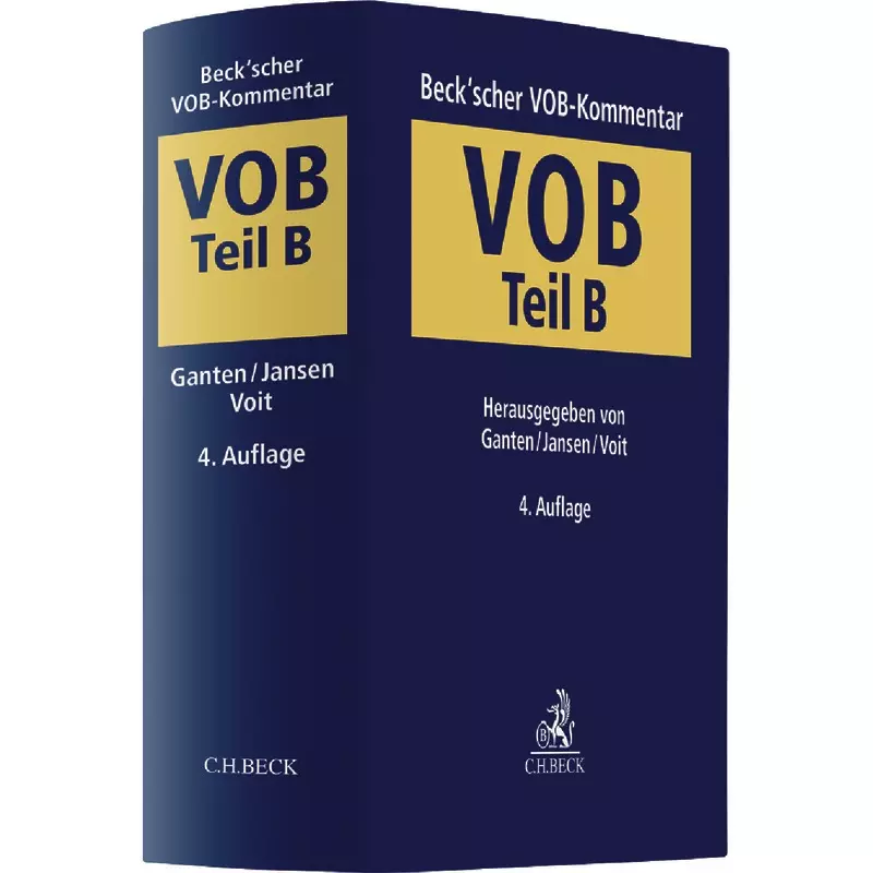 Beck'scher VOB- und Vergaberechts-Kommentar VOB Teil B: Allgemeine Vertragsbedingungen für die Ausführung von Bauleistungen