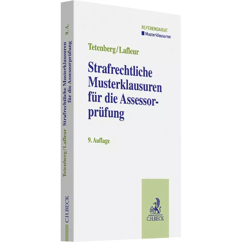 Strafrechtliche Musterklausuren für die Assessorprüfung