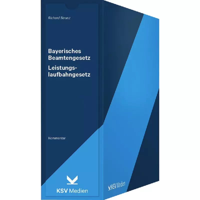 Bayerisches Beamtengesetz / Leistungslaufbahngesetz - mit Fortsetzungsbezug