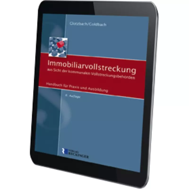 Immobiliarvollstreckung aus Sicht der kommunalen Vollstreckungsbehörden – Digital