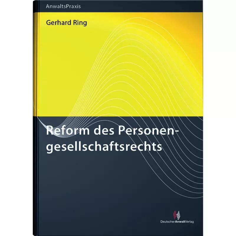 Reform des Personengesellschaftsrechts