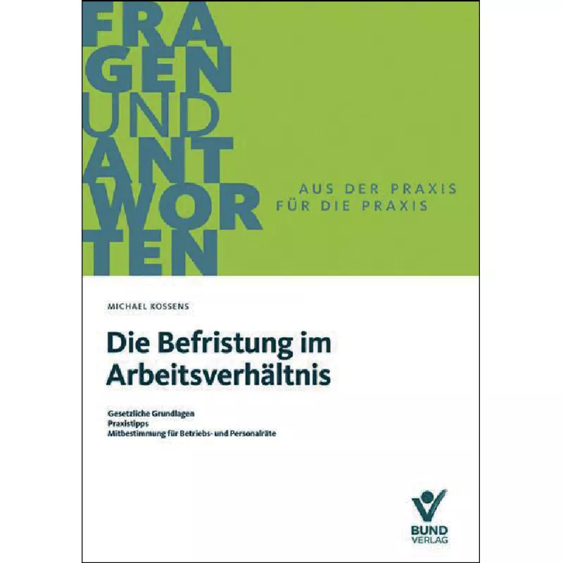 Die Befristung im Arbeitsverhältnis