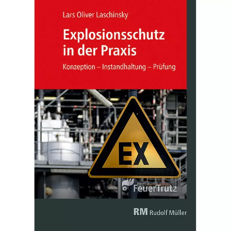 Explosionsschutz in der Praxis