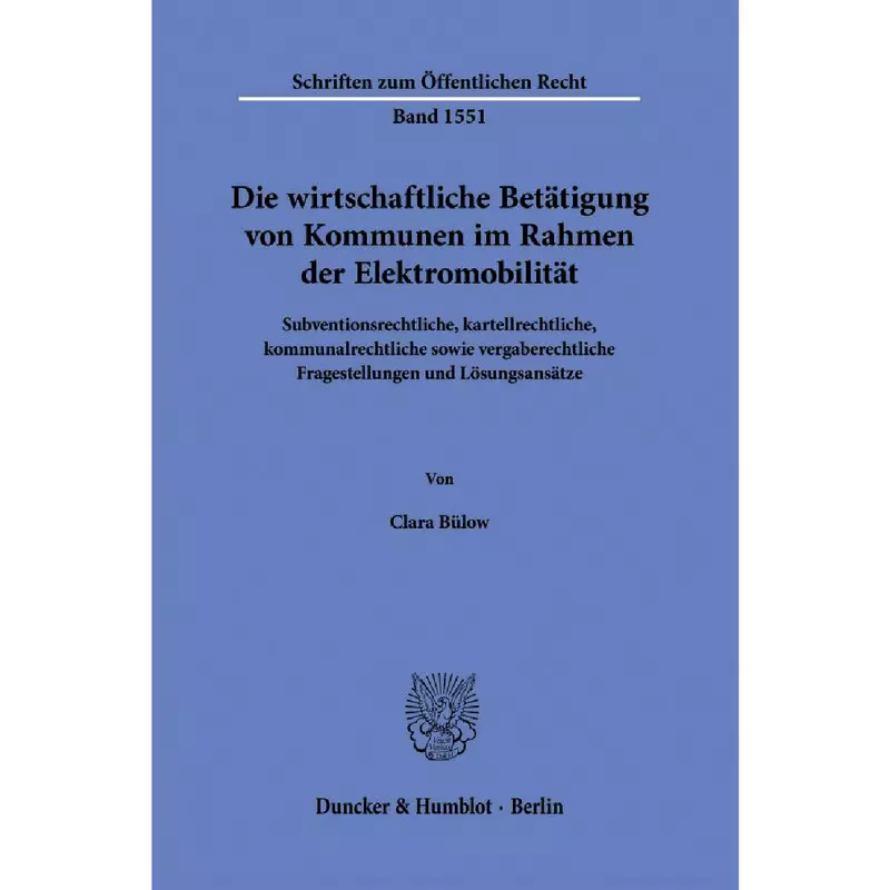 Die wirtschaftliche Betätigung von Kommunen im Rahmen der Elektromobilität