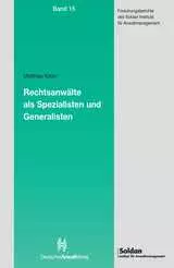 Rechtsanwälte als Spezialisten und Generalisten