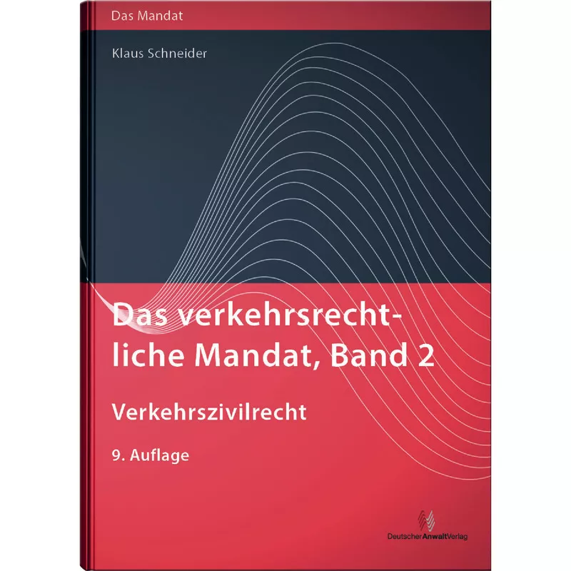 Das verkehrsrechtliche Mandat Band 2
