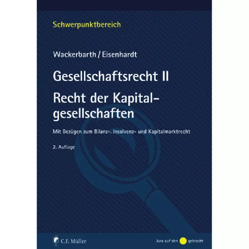 Gesellschaftsrecht II Recht der Kapitalgesellschaften