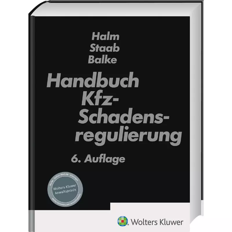 Handbuch der Kfz-Schadensregulierung