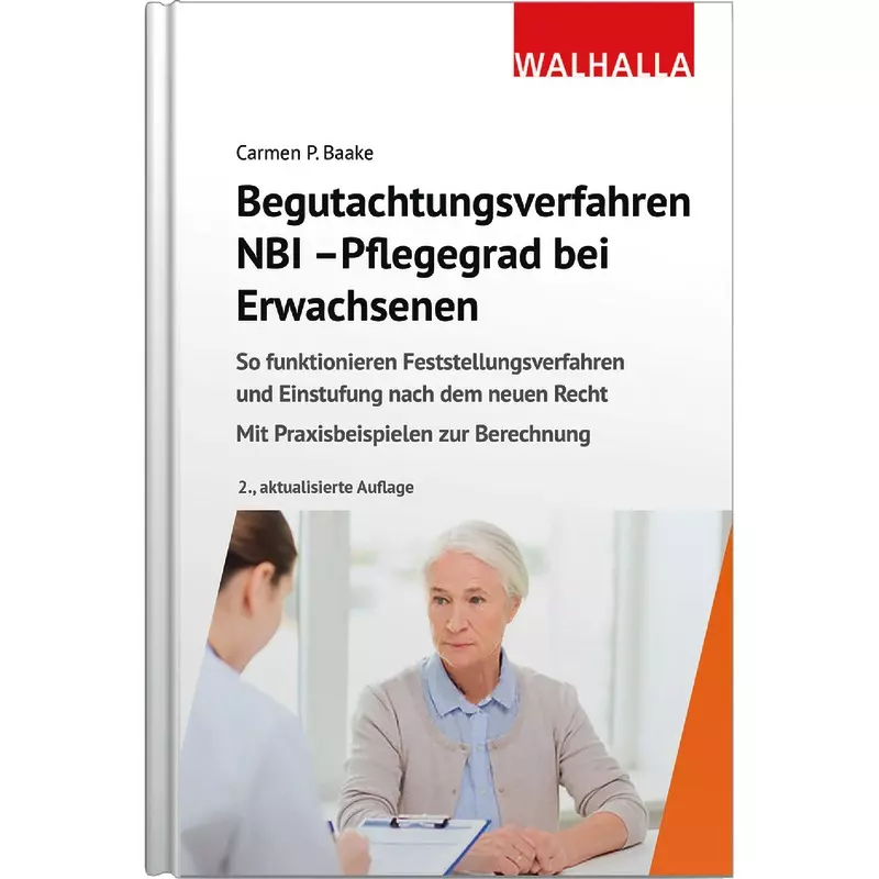 Begutachtungsverfahren NBA - Pflegegrad bei Erwachsenen