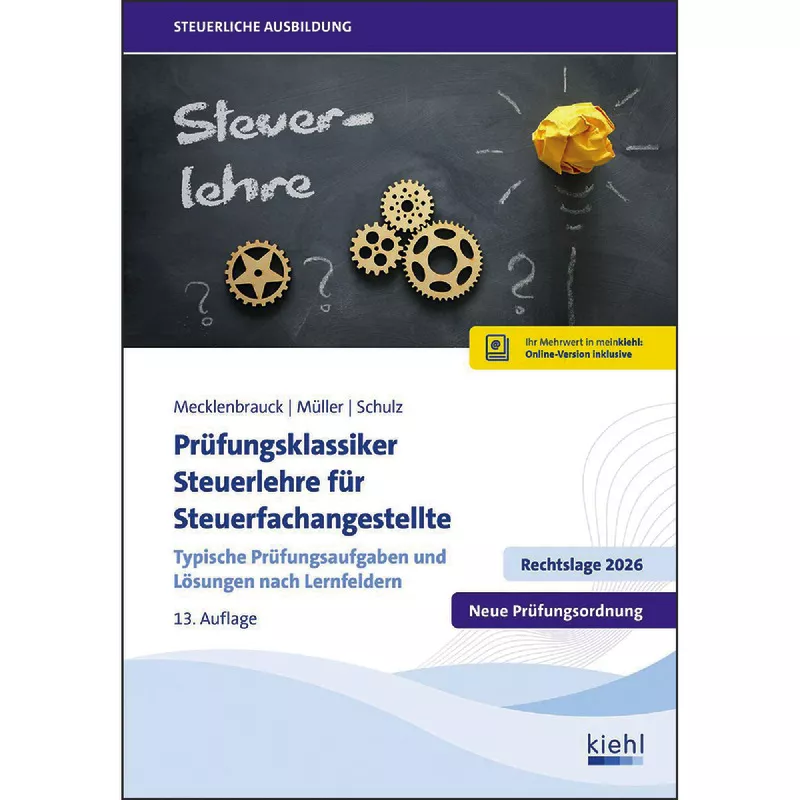 Prüfungsklassiker Steuerlehre für Steuerfachangestellte