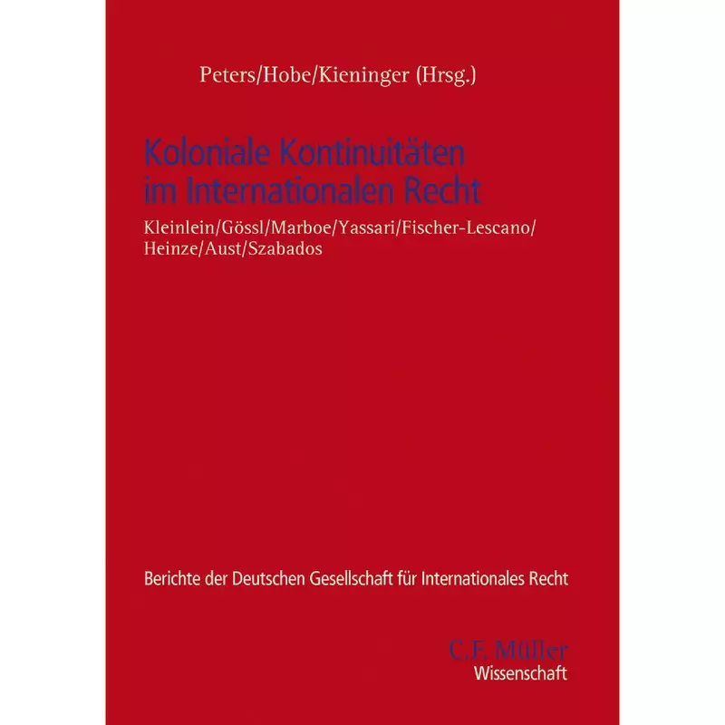 Koloniale Kontinuitäten im Internationalen Recht