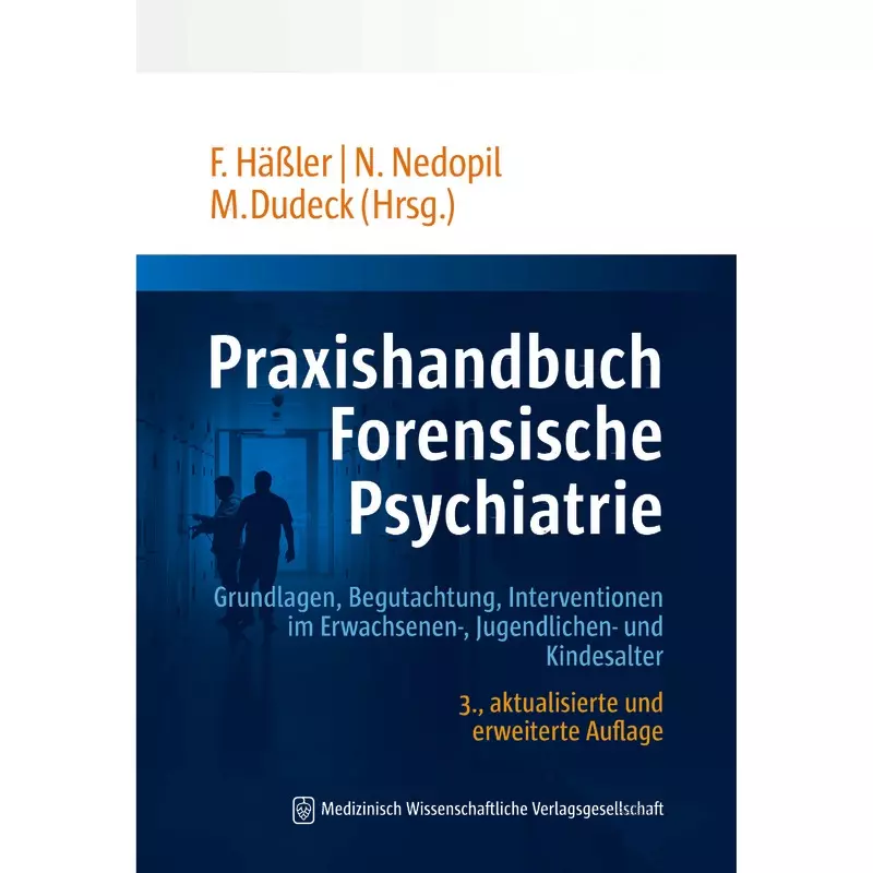 Praxishandbuch Forensische Psychiatrie