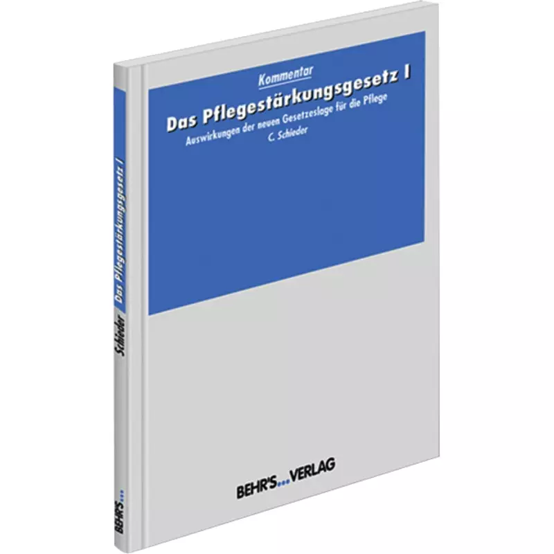 Das Pflegestärkungsgesetz I