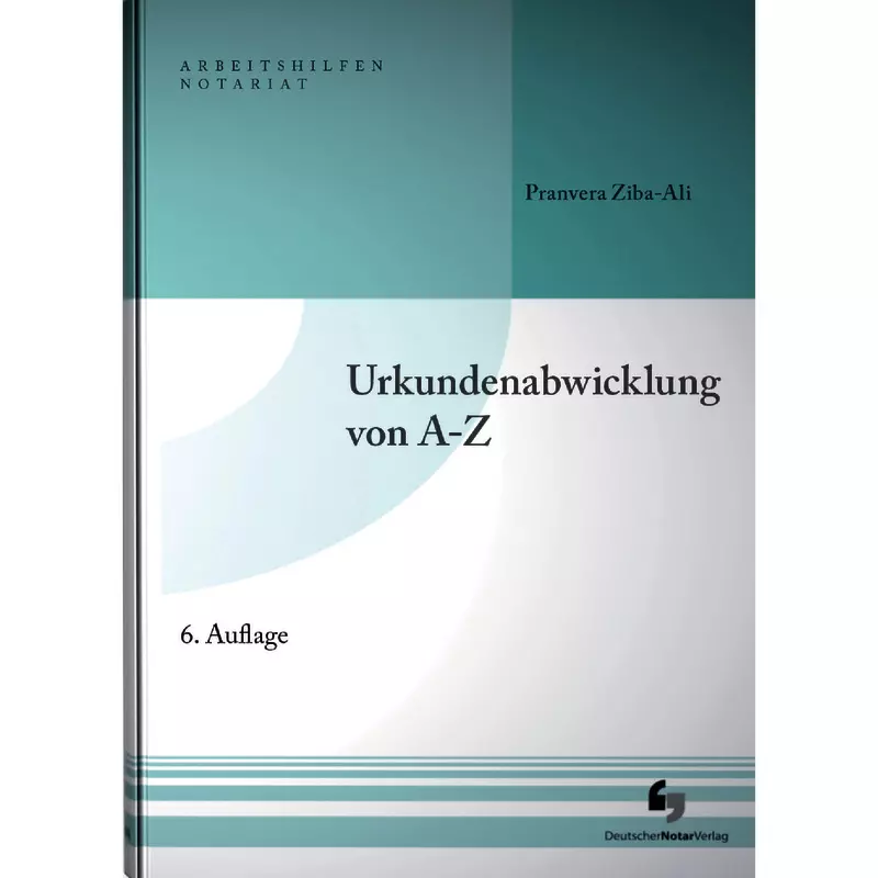 Urkundenabwicklung von A-Z