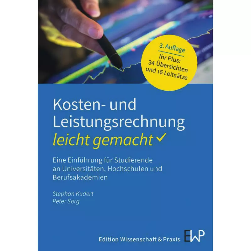 Kosten- und Leistungsrechnung – leicht gemacht