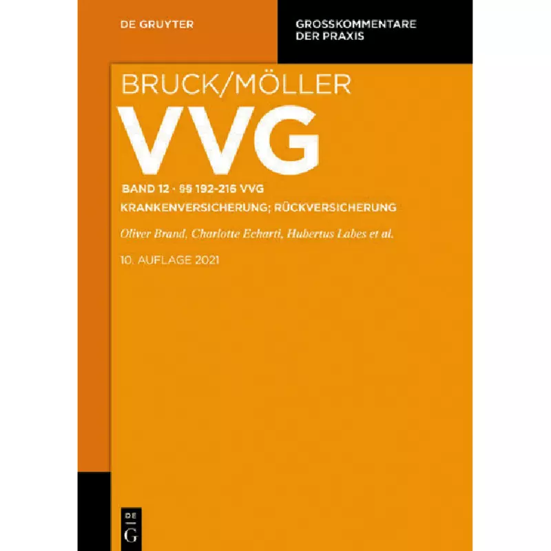 VVG - Großkommentar zum Versicherungsvertragsgesetz Band 12