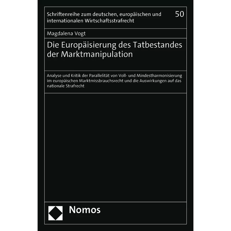 Die Europäisierung des Tatbestandes der Marktmanipulation