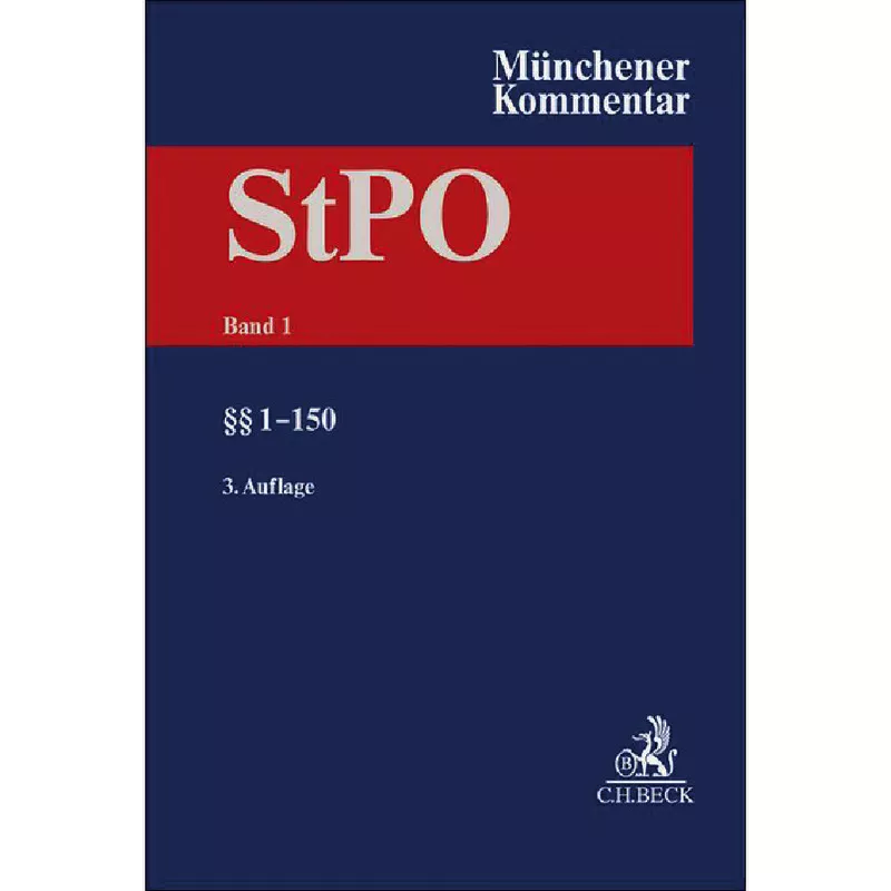 Münchener Kommentar zur Strafprozessordnung StPO Band 1