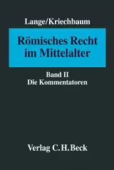 Römisches Recht im Mittelalter - Band II