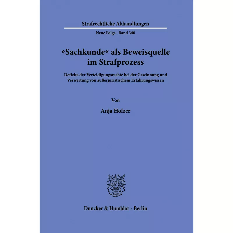 "Sachkunde" als Beweisquelle im Strafprozess