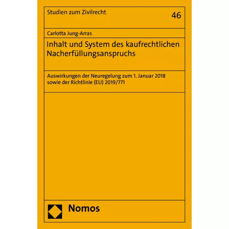 Inhalt und System des kaufrechtlichen Nacherfüllungsanspruchs