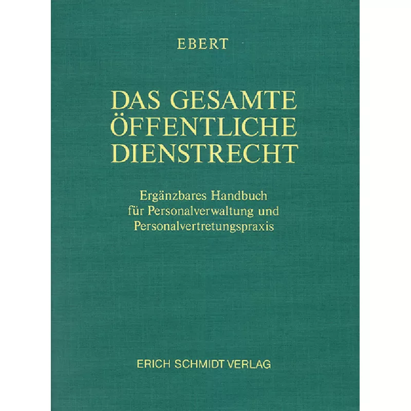 Das gesamte öffentliche Dienstrecht - mit Fortsetzungsbezug