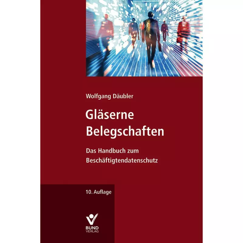 Gläserne Belegschaften
