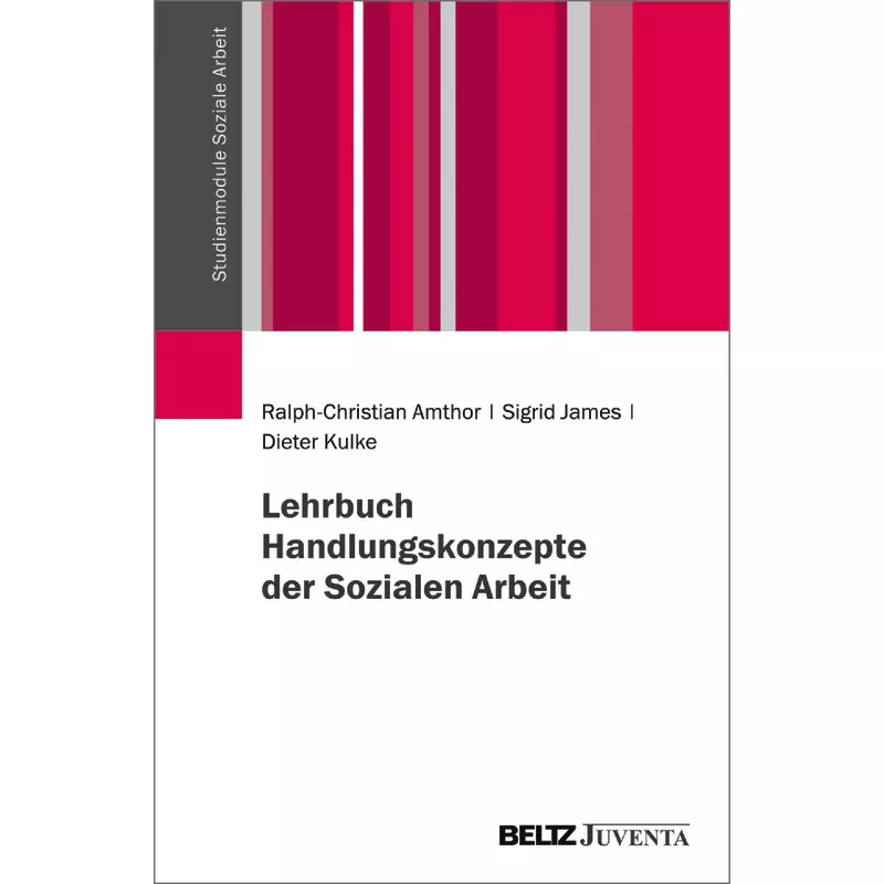 Lehrbuch Handlungskonzepte der Sozialen Arbeit