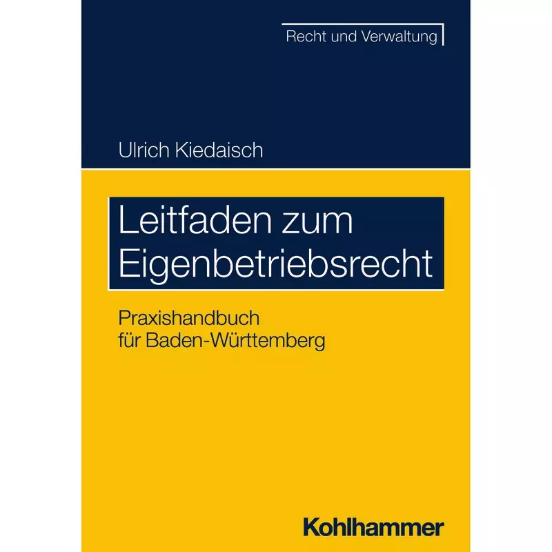 Leitfaden zum Eigenbetriebsrecht
