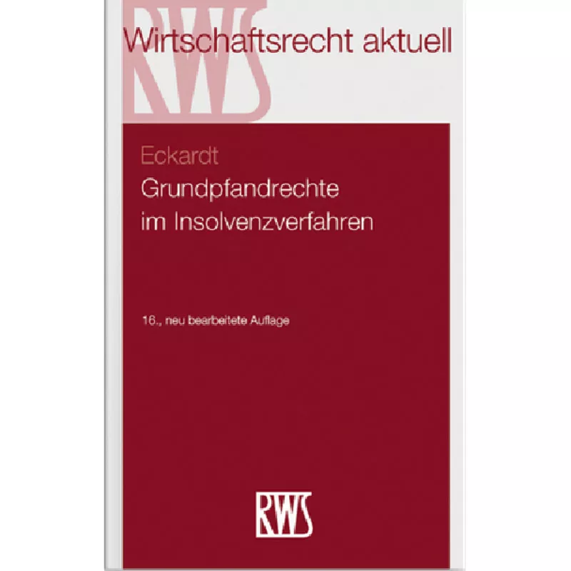 Grundpfandrechte im Insolvenzverfahren
