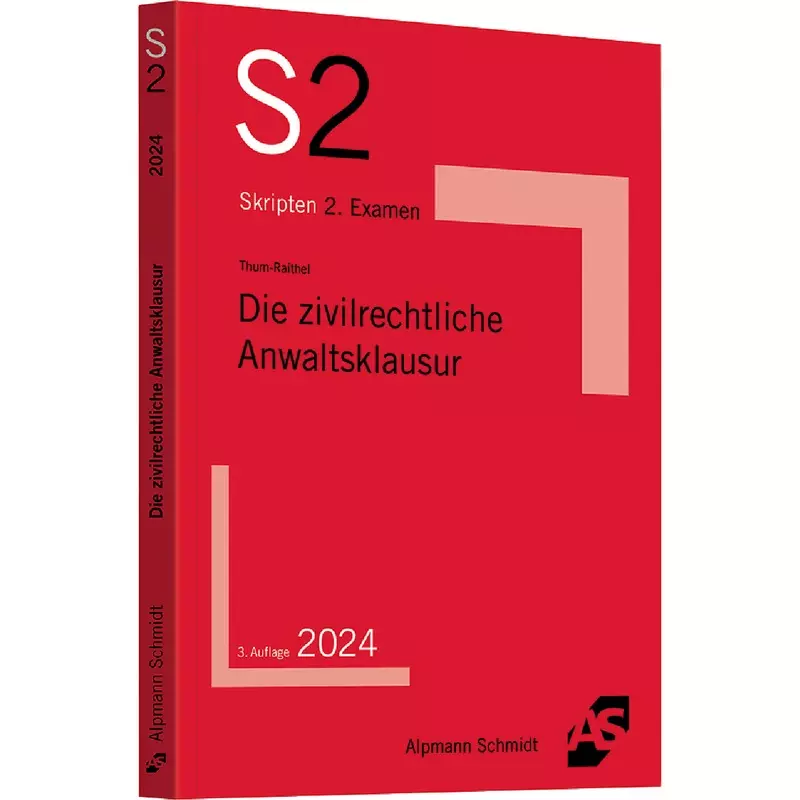 Die zivilrechtliche Anwaltsklausur