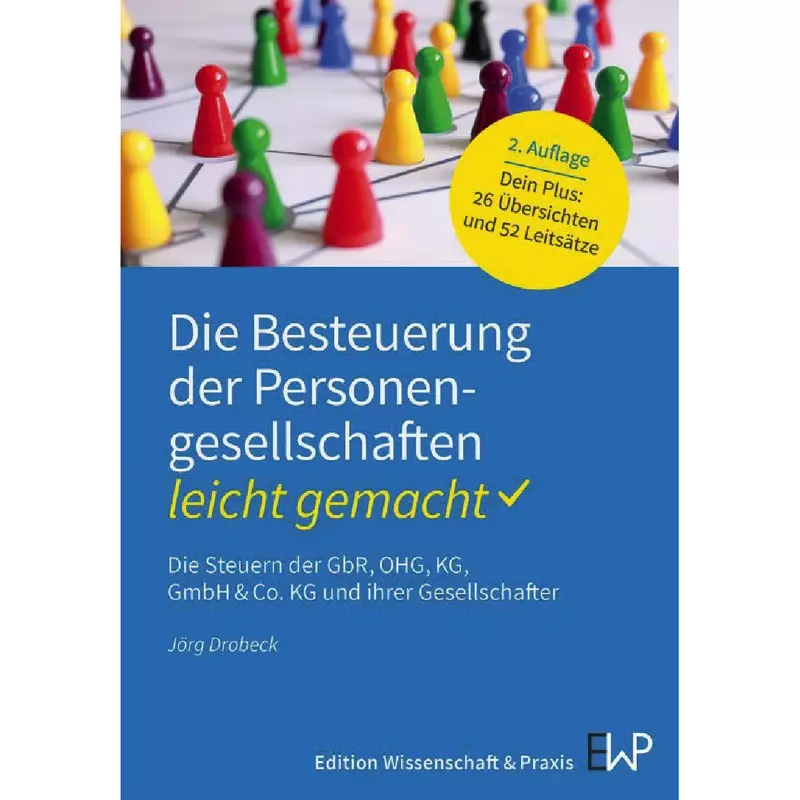 Die Besteuerung der Personengesellschaften - leicht gemacht