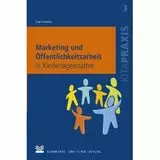 Marketing und Öffentlichkeitsarbeit in Kindertagesstätten