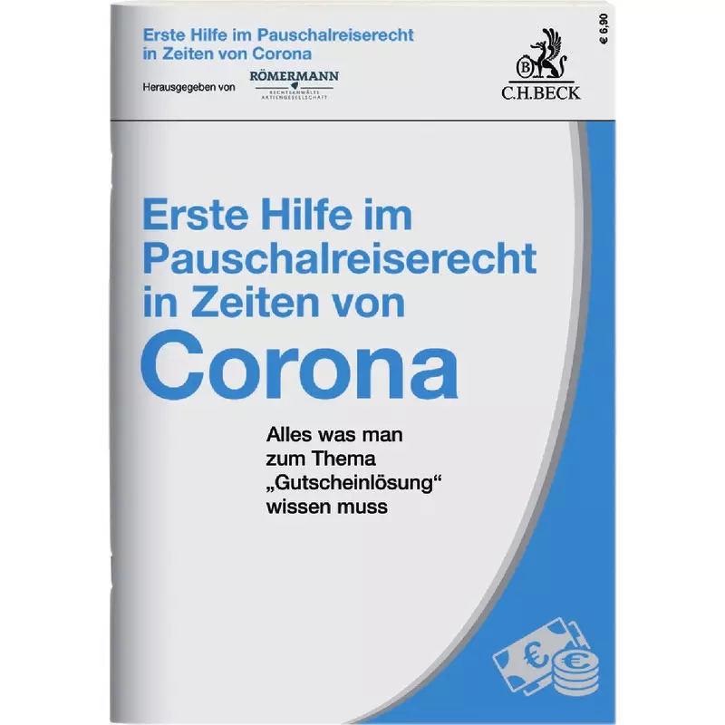 Erste Hilfe im Pauschalreiserecht in Zeiten von Corona