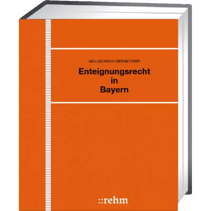 Enteignungsrecht in Bayern - ohne Fortsetzungsbezug