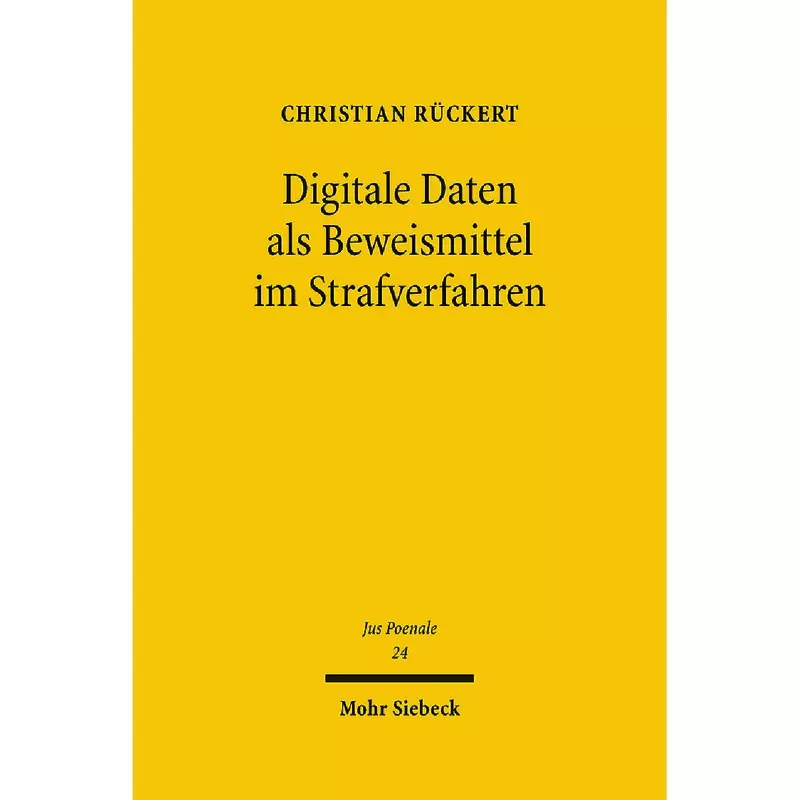 Digitale Daten als Beweismittel im Strafverfahren