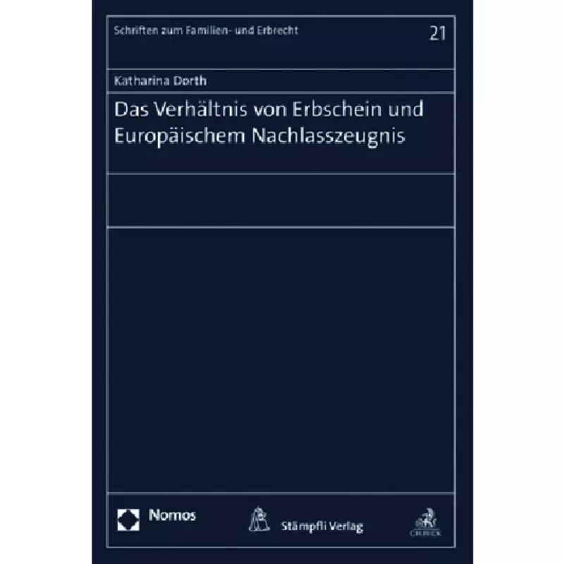 Das Verhältnis von Erbschein und Europäischem Nachlasszeugnis