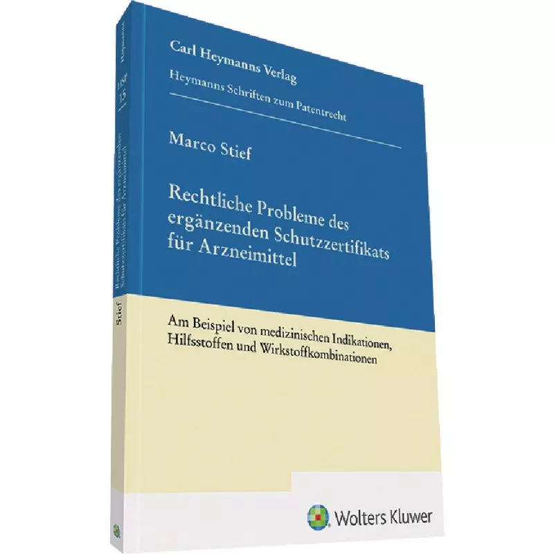 Rechtliche Probleme des ergänzenden Schutzzertifikats für Arzneimittel