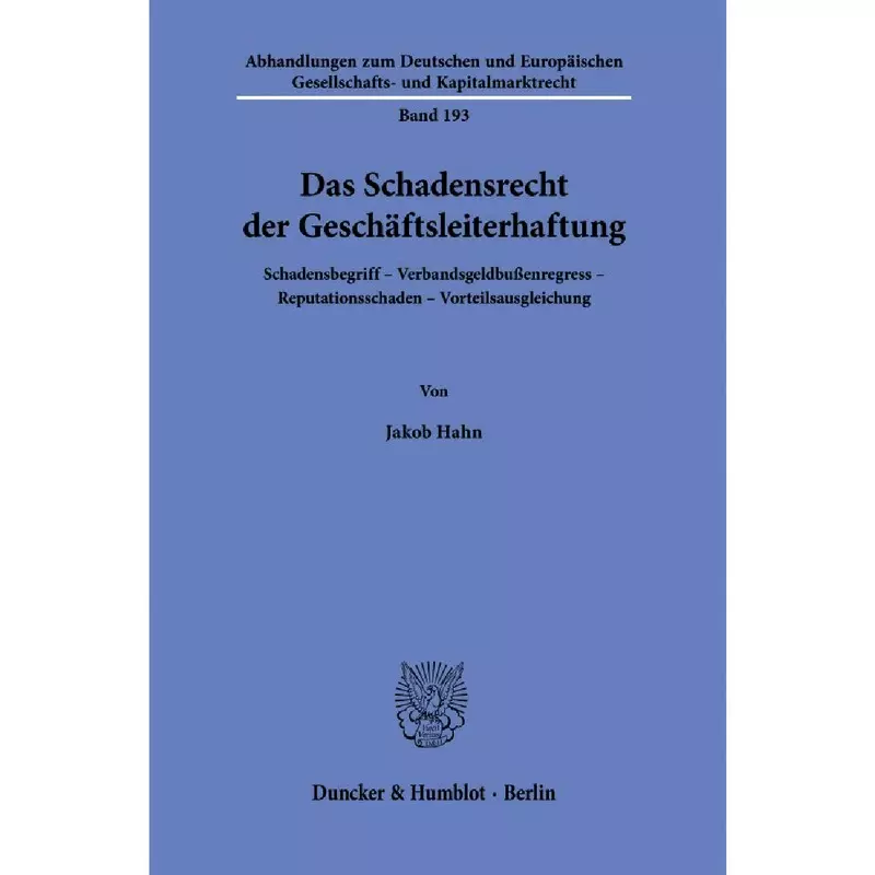Das Schadensrecht der Geschäftsleiterhaftung