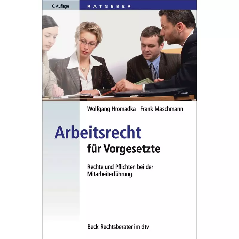 Arbeitsrecht für Vorgesetzte (dtv 51239)