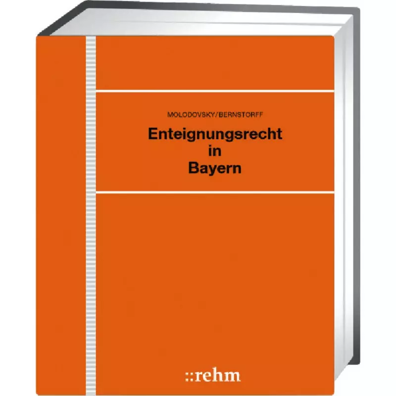 Enteignungsrecht in Bayern - mit Fortsetzungsbezug