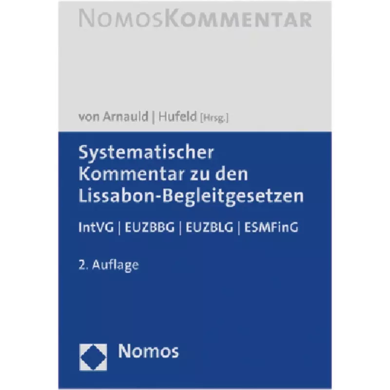 Systematischer Kommentar zu den Lissabon-Begleitgesetzen