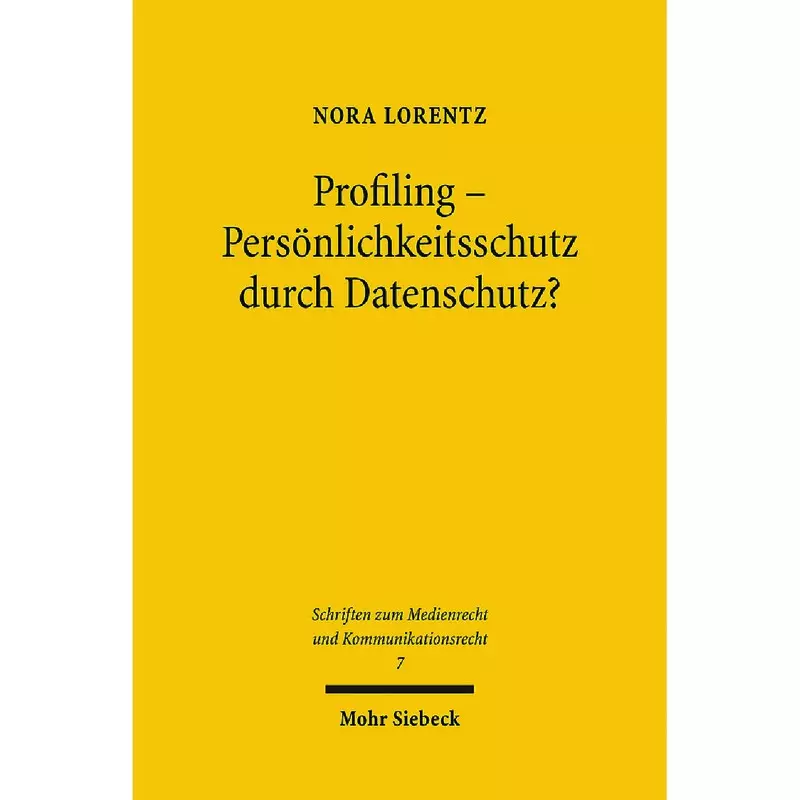 Profiling - Persönlichkeitsschutz durch Datenschutz?