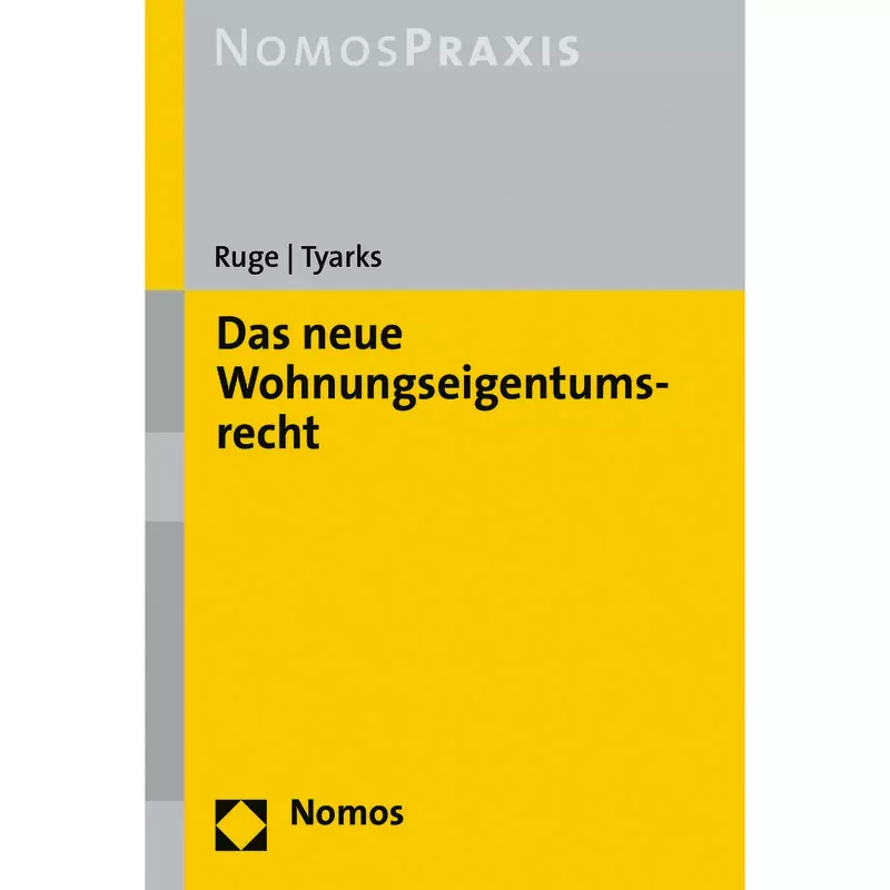 Das neue Wohnungseigentumsrecht