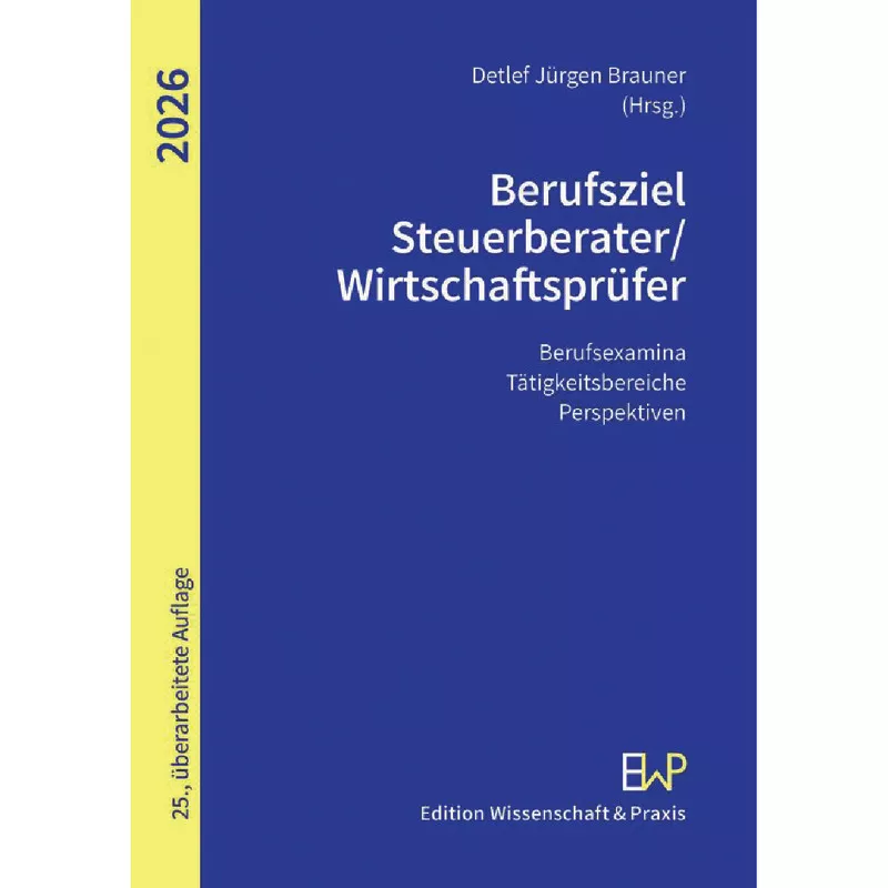 Berufsziel Steuerberater/Wirtschaftsprüfer 2026